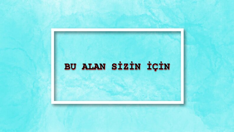 Burası Sizin İçin