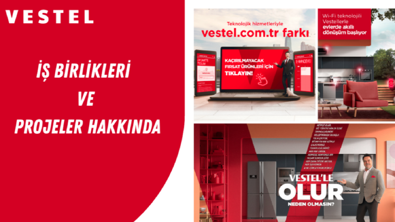 Vestel - Sahadan Gelen İçgörü