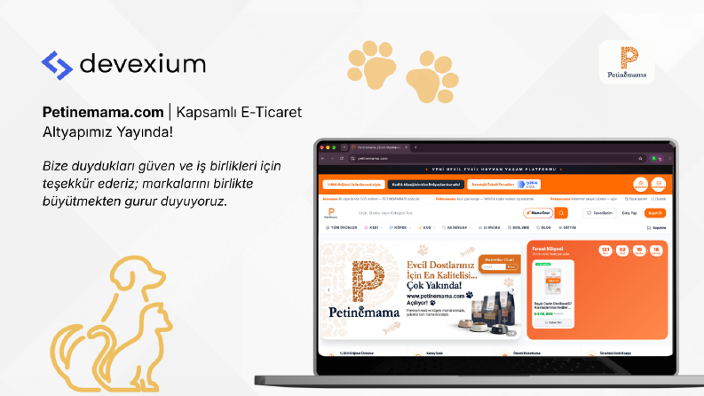 Petinemama.com | Kapsamlı E-Ticaret Altyapımız Yayında! 🐾