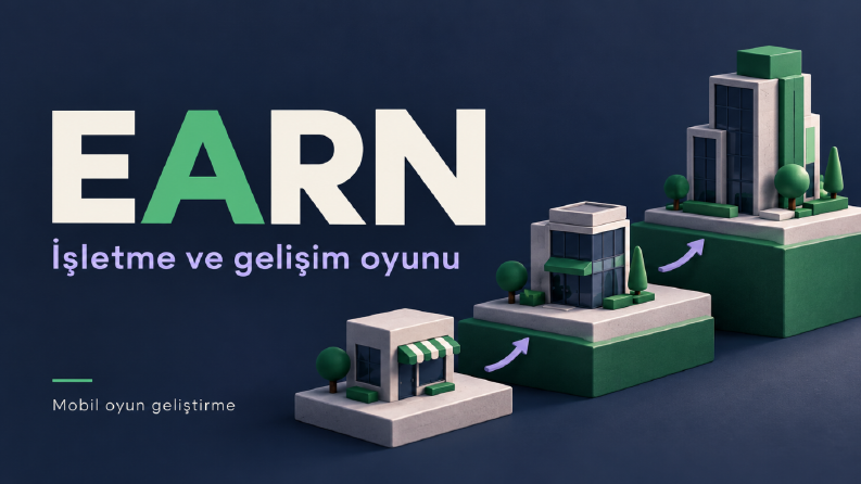 Earn | Mobil işletme ve gelişim oyunu
