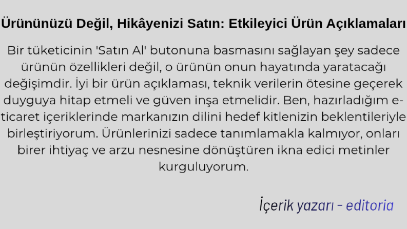 Ürününüzü Değil,Hikâyenizi Satın:Etkileyici Ürün Açıklamalar