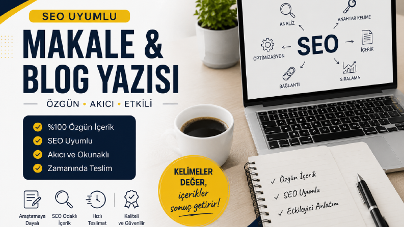 SEO Uyumlu Blog Yazısı ve makale