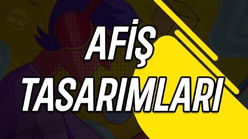 Afiş Tasarımları