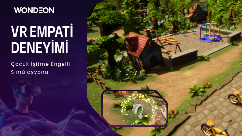 VR Çocuk İşitme Engeli Simülasyonu