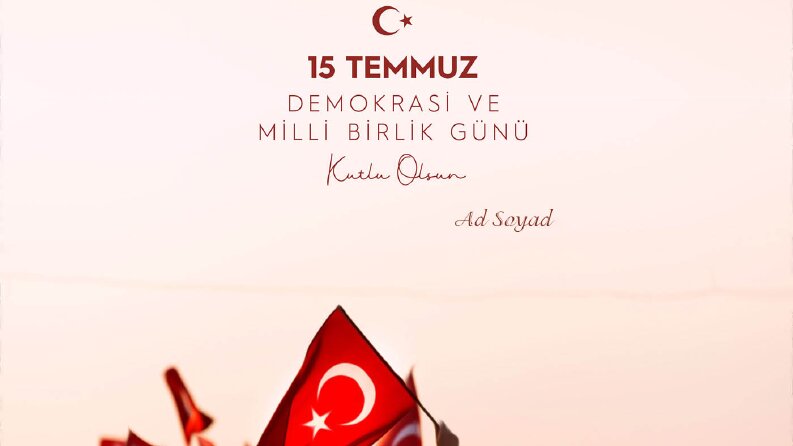 15 temmuz demokrasi günü