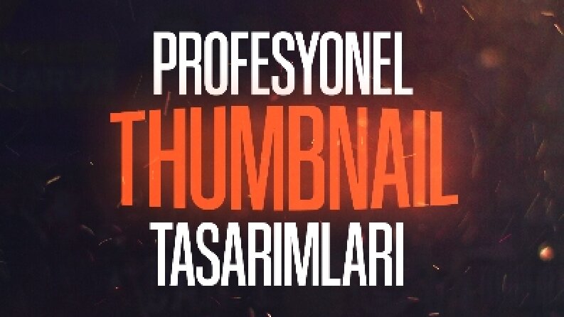Profesyonel Thumbnail Tasarımları
