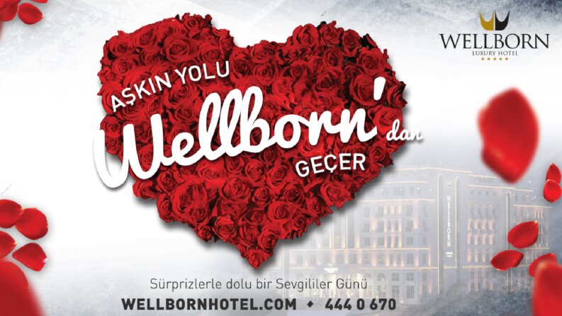 Wellborn Luxury Hotel - Kampanya 14 Şubat