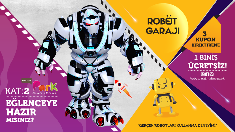 Robot Garajı Maltepe Park Reklam&Banner Tasarımı