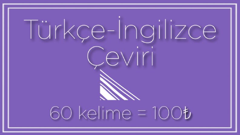Türkçe-İngilizce Çeviri