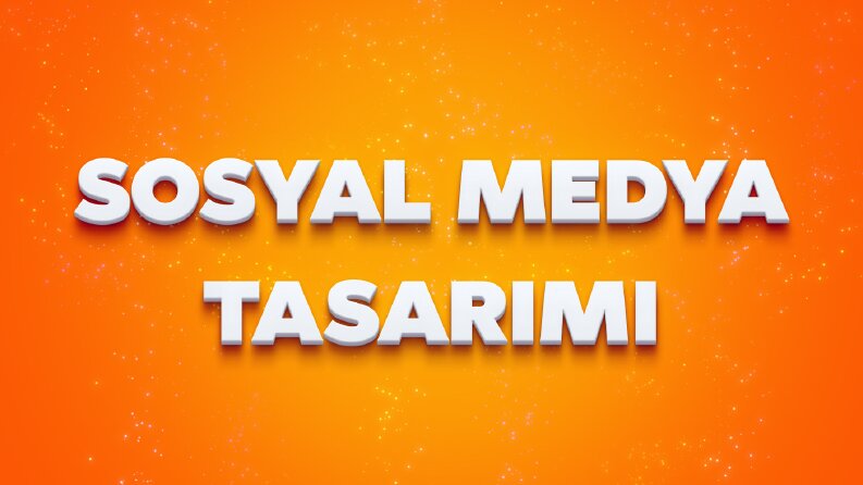 Sosyal Medya Tasarımları