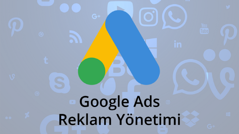 Google Ads Yönetimi