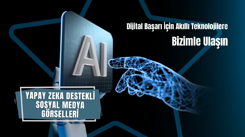 Yapay Zeka Destekli Sosyal Medya Tasarım Projeleri