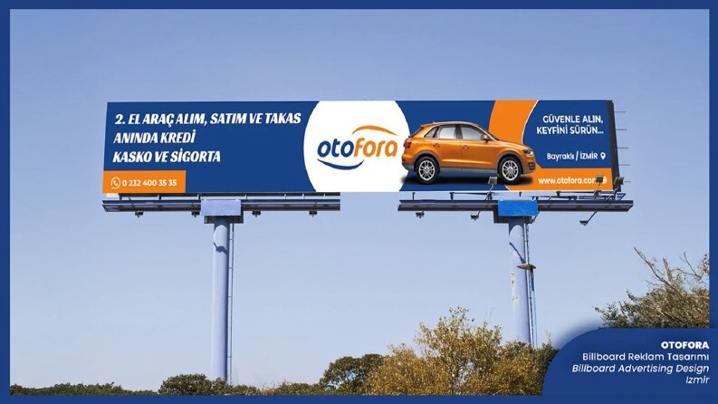 OTOFORA I Billboard Reklam Tasarımı