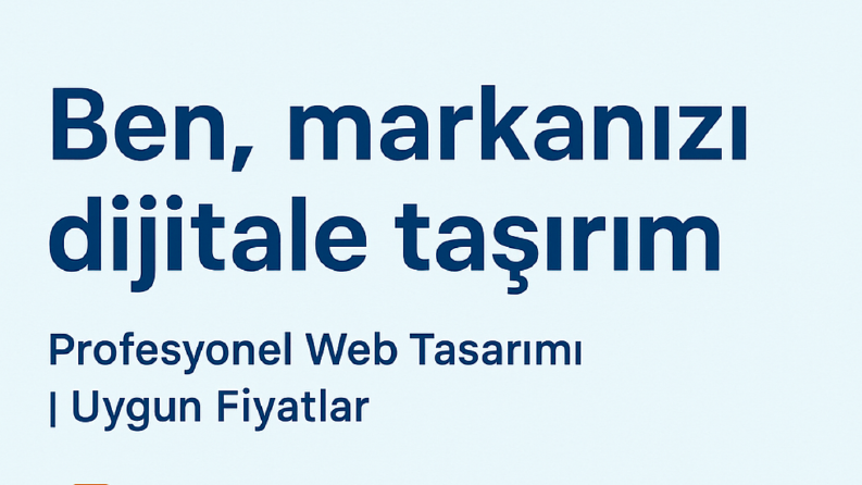 Ben, markanı online hayata başlatırım