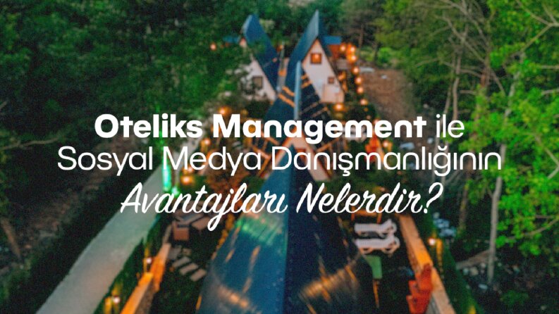 SOSYAL MEDYA DANIŞMANLIĞI