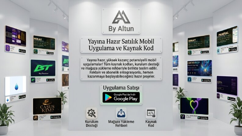 iOS ve Android İçin Anahtar Teslim Satılık Uygulama