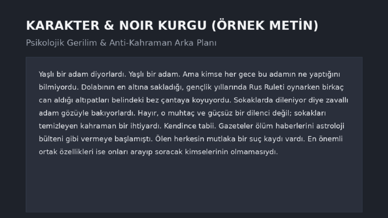 Gölge İhtiyar — Noir & Psikolojik Karakter Kurgusu