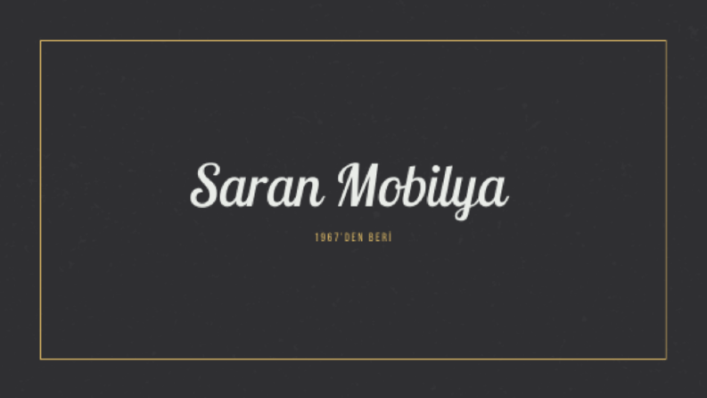Saran Mobilya