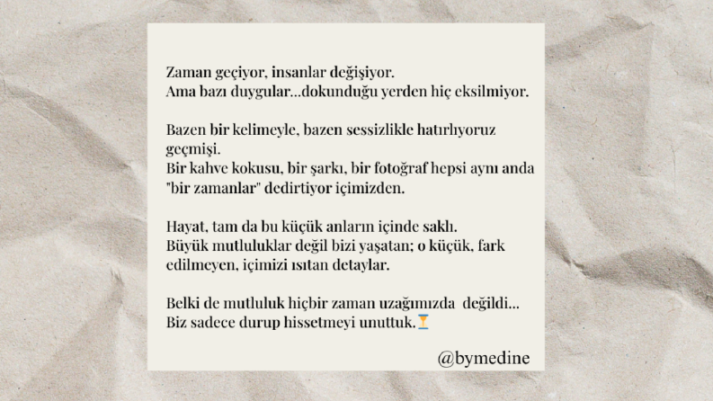 "Unuttuğumuz Hisler"