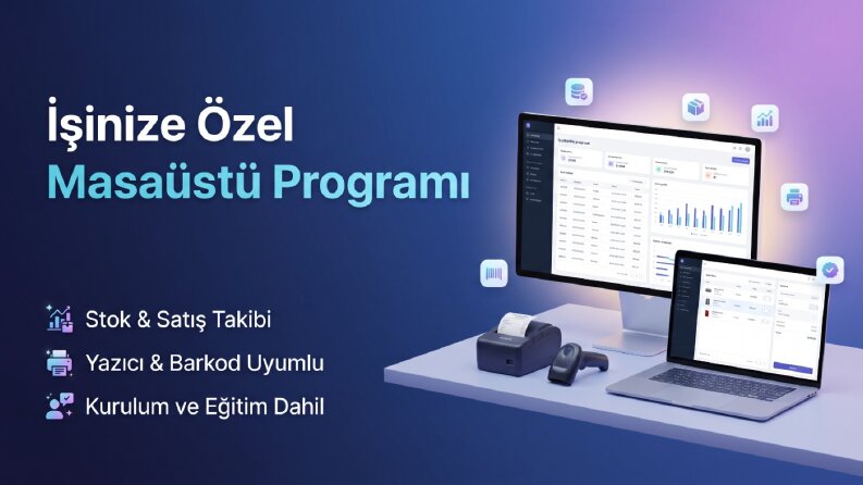 Stok, Satış, Raporlama ve Aklınıza Gelen Her Şey
