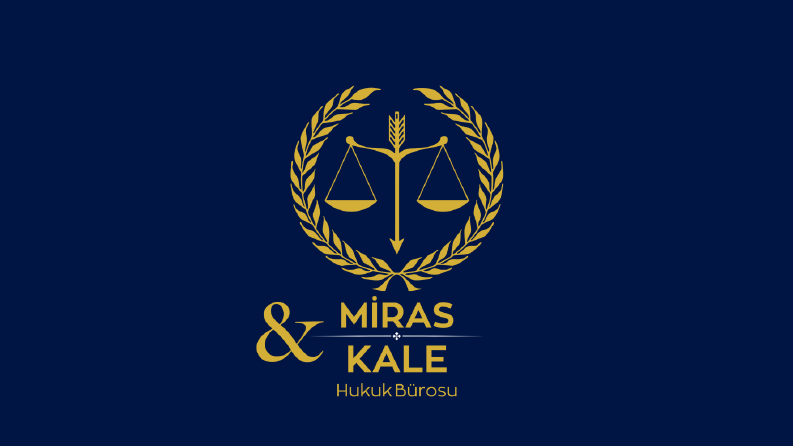 MİRAS KALE HUKUK BÜROSU