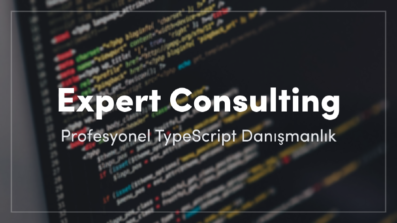 TypeScript Eğitim ve Mentorluk