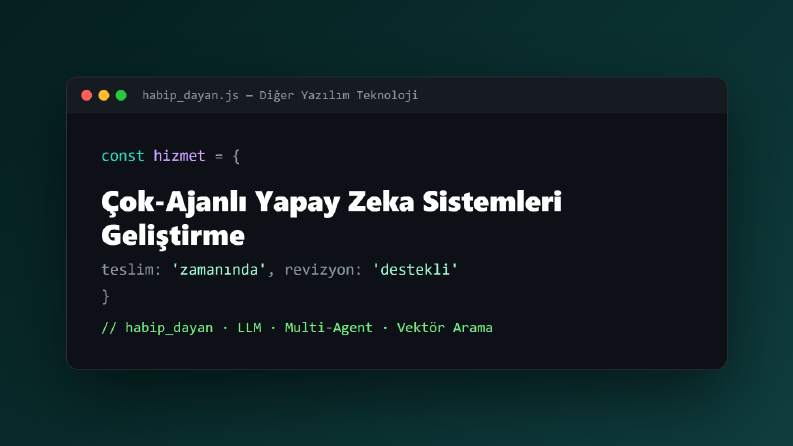 Çok-Ajanlı Yapay Zeka Sistemleri Geliştirme