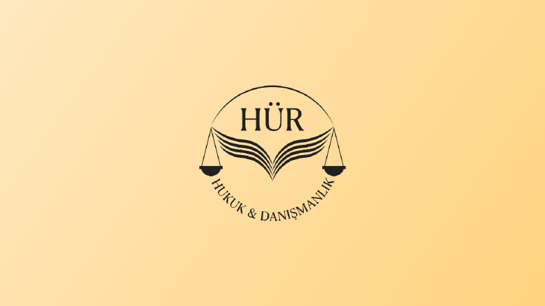 Hür Hukuk ve Danışmanlık