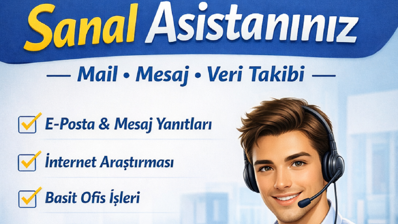 Sanal Asistan – Mail, Mesaj Takibi ve E-ticaret Ürün Yükleme