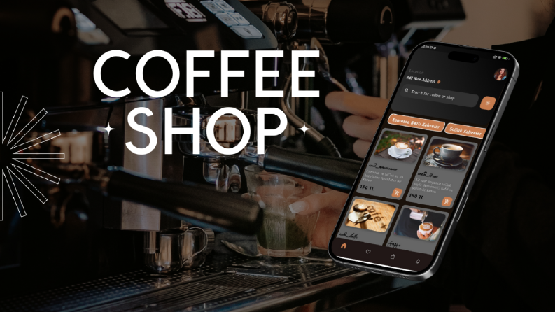 Coffee Shop-Mobil Uygulama