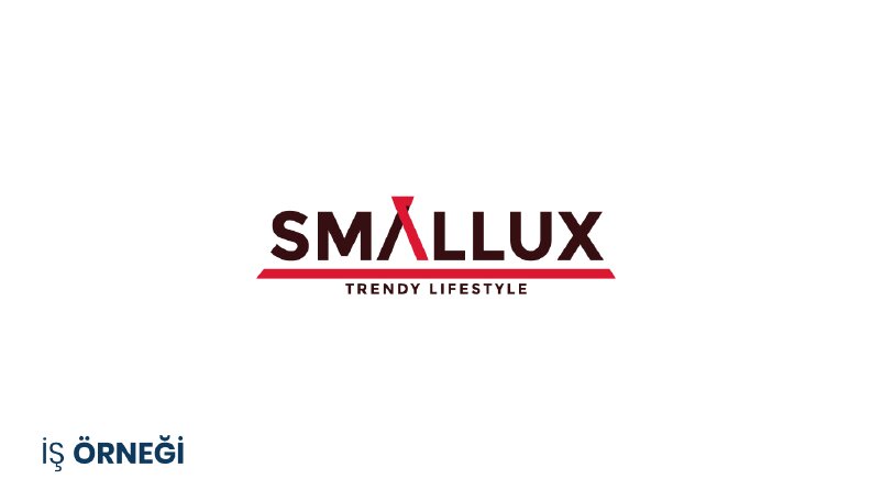 Smallux İş örneğim