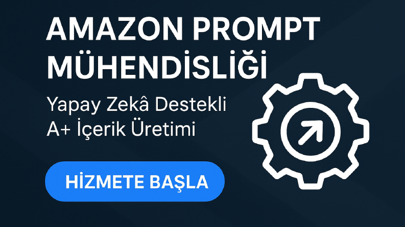 Satış Odaklı YZ ile Amazon SEO ve A+ İçerik Uzmanlığı
