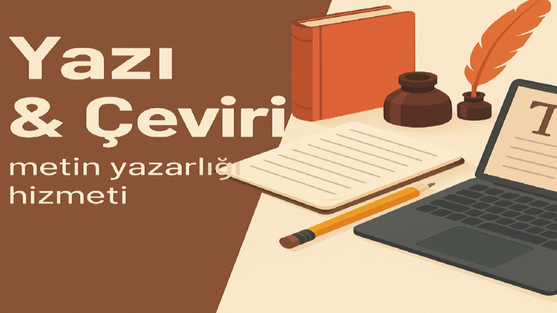 Profesyonel Yazı, Çeviri ve Düzenleme Hizmetlerim