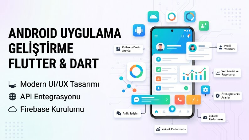 Flutter&Dart Android Mobil Uygulama