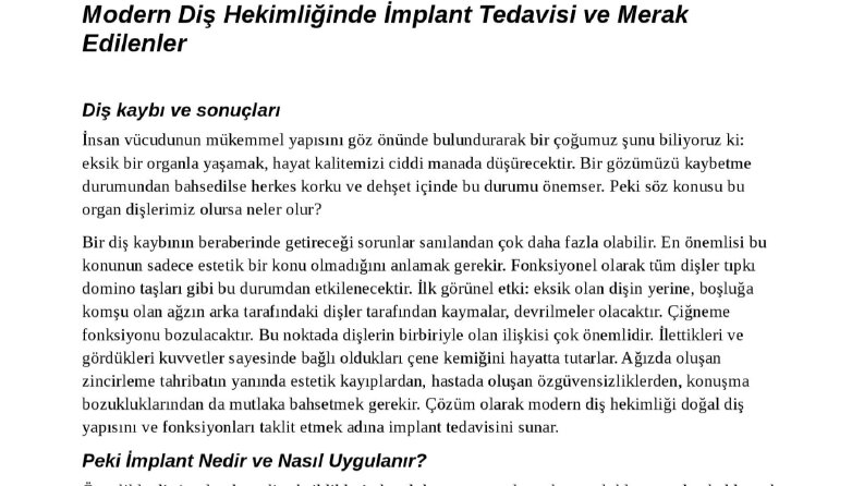 Diş Hekimliğinde İmplant Tedavisi Hakkında Merak Edilenler