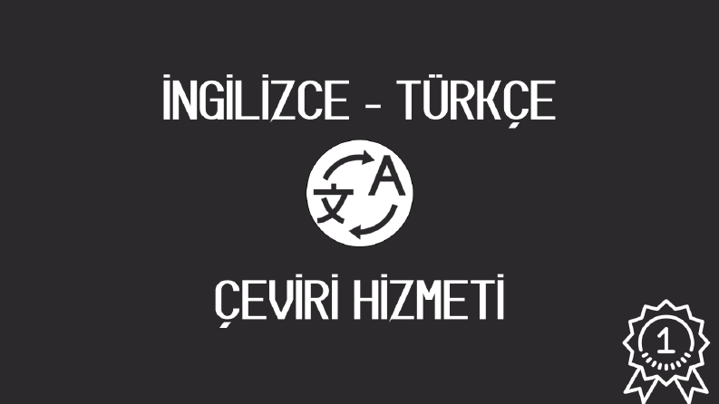 İngilizce-Türkçe ve Türkçe-İngilizce Çeviri