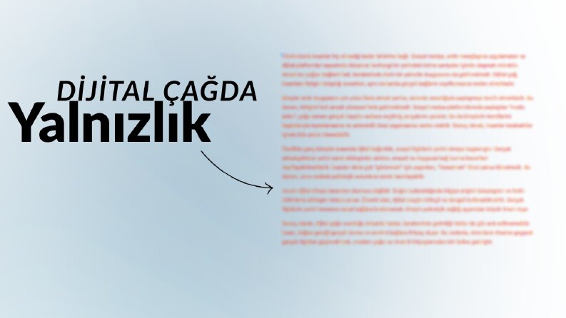 Dijital Çağda Yalnızlık