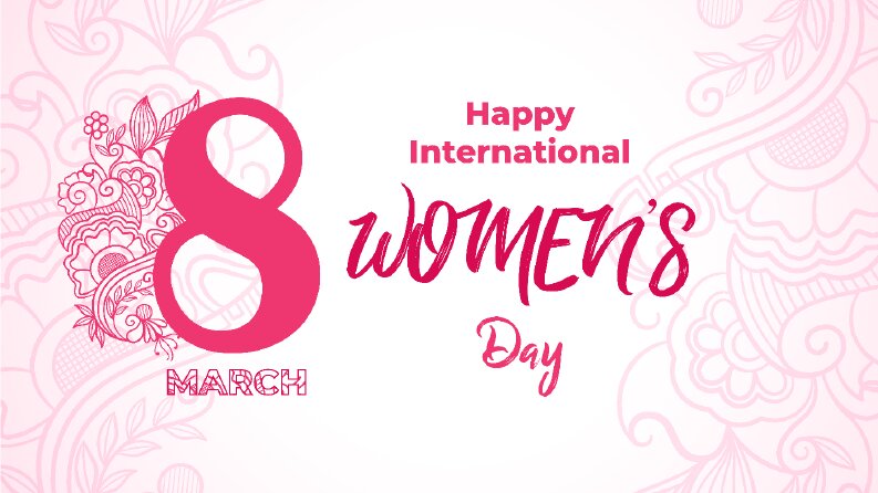 8 March International Womens Day