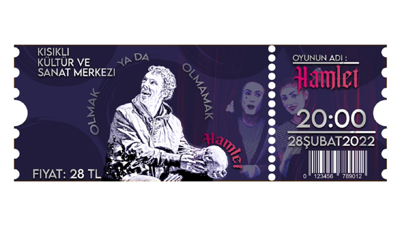 Hamlet Bilet Tasarımı