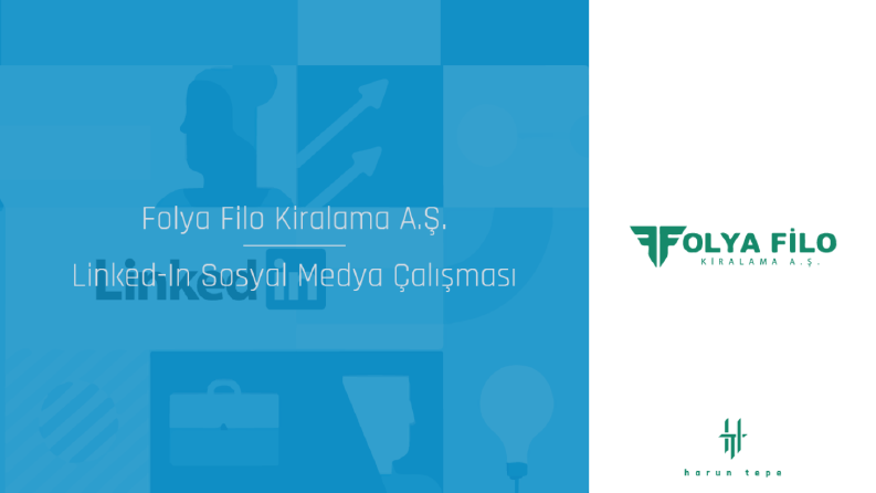 Folya Filo Kiralama A.Ş. - Sosyal Medya Çalışması