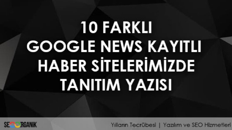 10 Farklı Google News Haber Sitesi