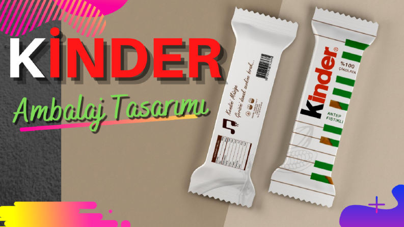 KİNDER AMBALAJ ÇALIŞMASI 
