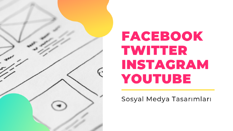 Sosyal Medya Tasarımı