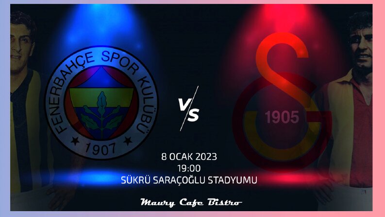 Fenerbahçe - Galatasaray Maç Duyuru