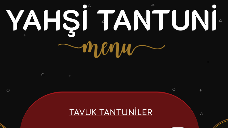 YAHŞİ TANTUNİ MENÜ