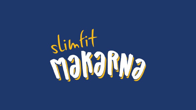 Slim Fit MAKARNA / Logo Tasarım