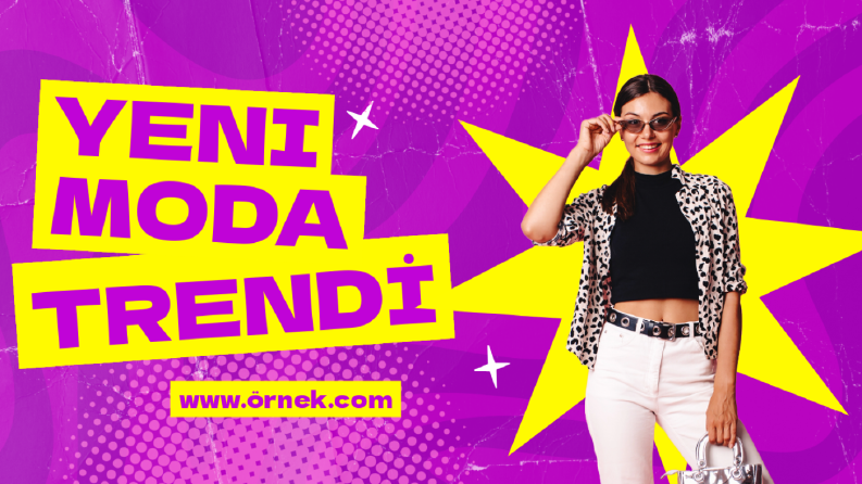 Yeni Moda Tasarım