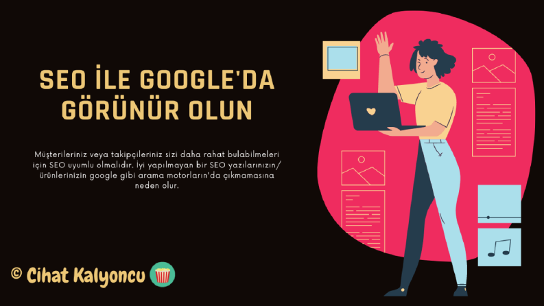 SEO İle Google'da Görünür Olun