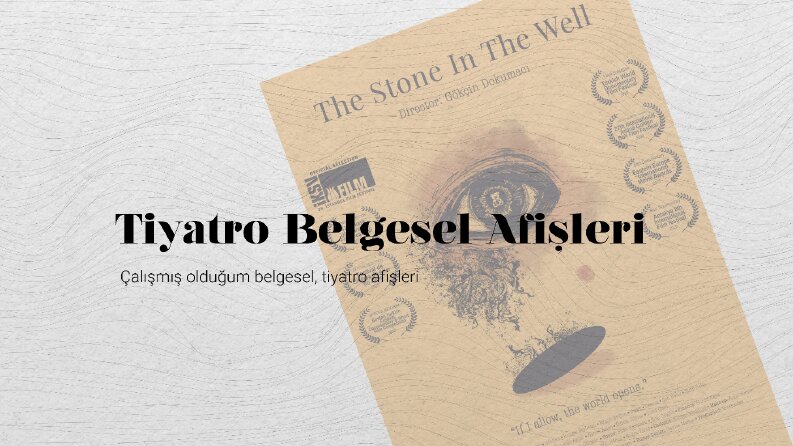 Tiyatro, Belgesel Afiş Tasarımları