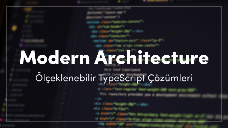 Ölçeklenebilir TypeScript Uygulama Geliştirme